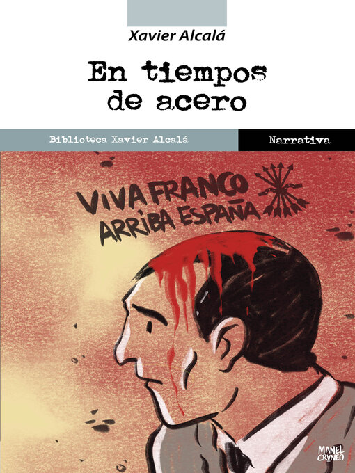 Title details for En tiempos de acero by Xavier Alcalá - Available